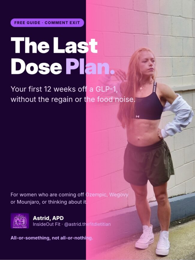 The Last Dose Plan, free GLP-1 guide by Astrid Naranjo APD